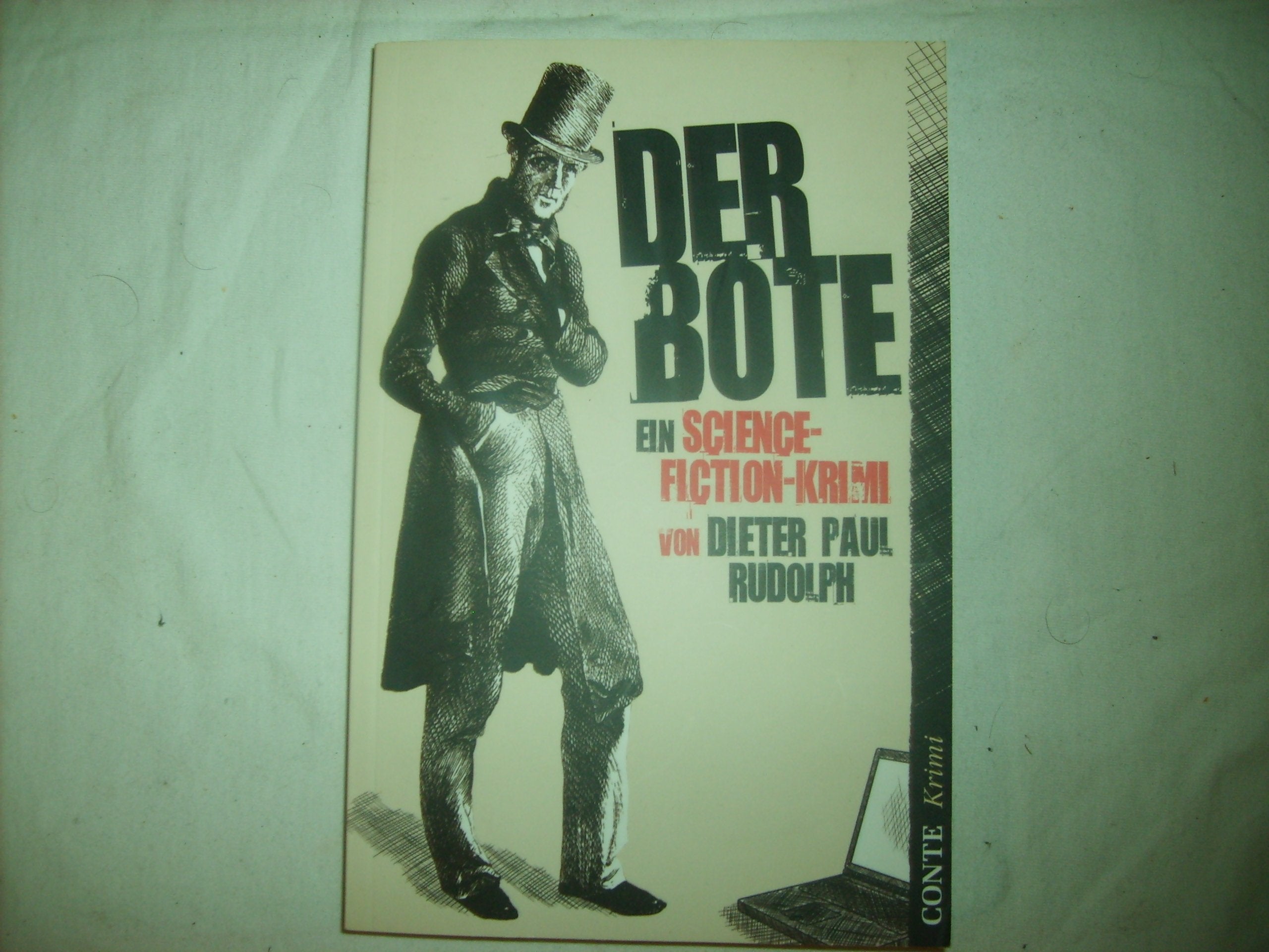 Der Bote: Ein Science-Fiction-Krimi aus der guten alten Zeit (Conte Krimi) Contemporary literature