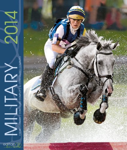 Military 2014 Kalender: Vielseitigkeit, Pferdesport - 39x46 cm: Military Pferdesport: Cross country; Concours complet; El concourso completo. Pferdesport Kalender Calendars