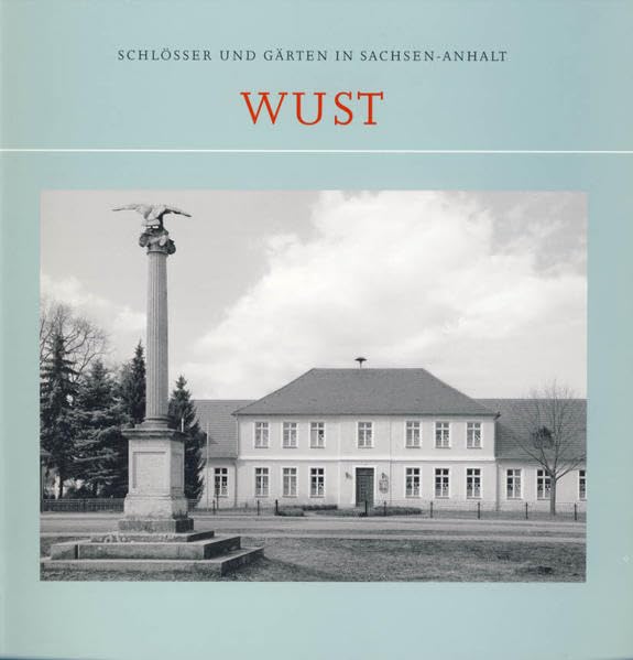 Wust (Schlösser und Gärten in Sachsen-Anhalt) Natural Sciences