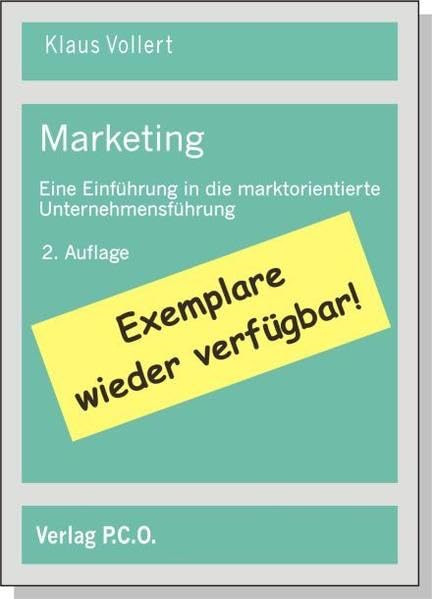 Marketing: Eine Einführung in die marktorientierte Unternehmensführung (Lehrbücher) Law