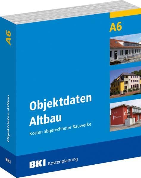 BKI Objektdaten A6: Altbau Kosten abgerechneter Bauwerke Business & Technology