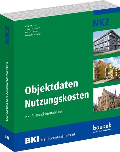 BKI Nutzungskosten NK2: von Bestandsimmobilien Business & Technology