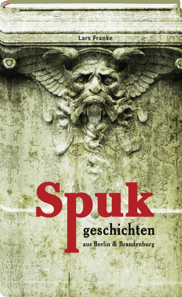 Spukgeschichten aus Berlin & Brandenburg Social Sciences