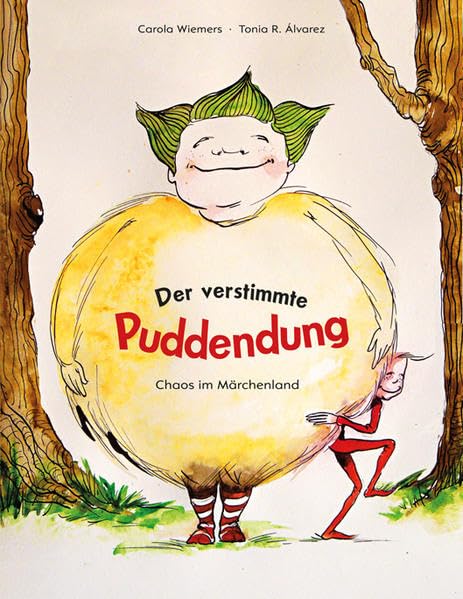 Der verstimmte Puddendung: Chaos im Märchenland Fairy Tales & Legends