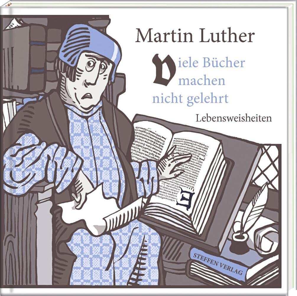 Viele Bücher machen nicht gelehrt: Lebensweisheiten (Literarische Lebensweisheiten) Lifestyle