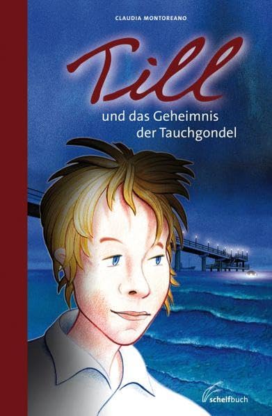 Till und das Geheimnis der Tauchgondel Novels & Short Stories