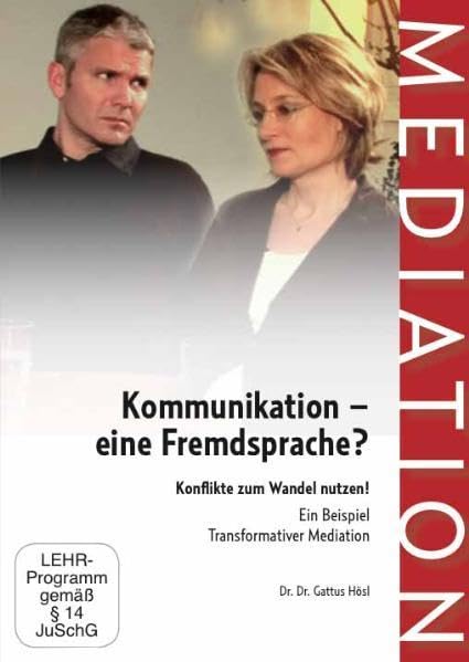 Kommunikation - eine Fremdsprache? Ein Lehr- und Fallbeispiel für Mediation - von Gattus Hösl Movies
