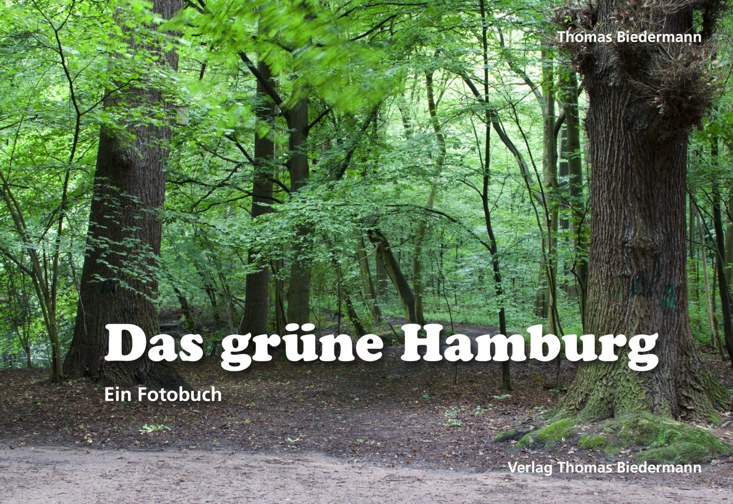 Das grüne Hamburg: Ein Fotobuch Leisure, Home & Garden