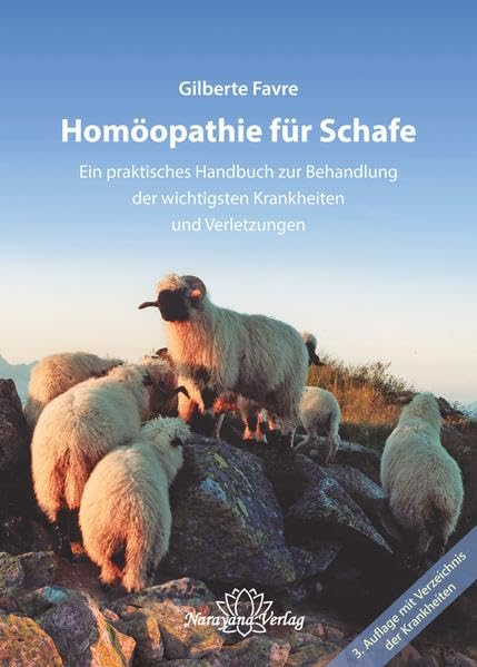 Homöopathie für Schafe: Ein praktisches Handbuch zur Behandlung der wichtigsten Krankheiten und Verletztungen Medicine
