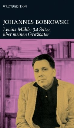 Levins Mühle: 34 Sätze über meinen Großvater Contemporary literature