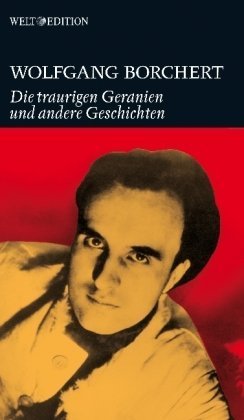 Die traurigen Geranien und andere Geschichten: Aus dem Nachlass Contemporary literature