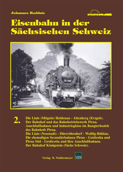 Eisenbahn in der Sächsischen Schweiz, Band 2 Business & Technology