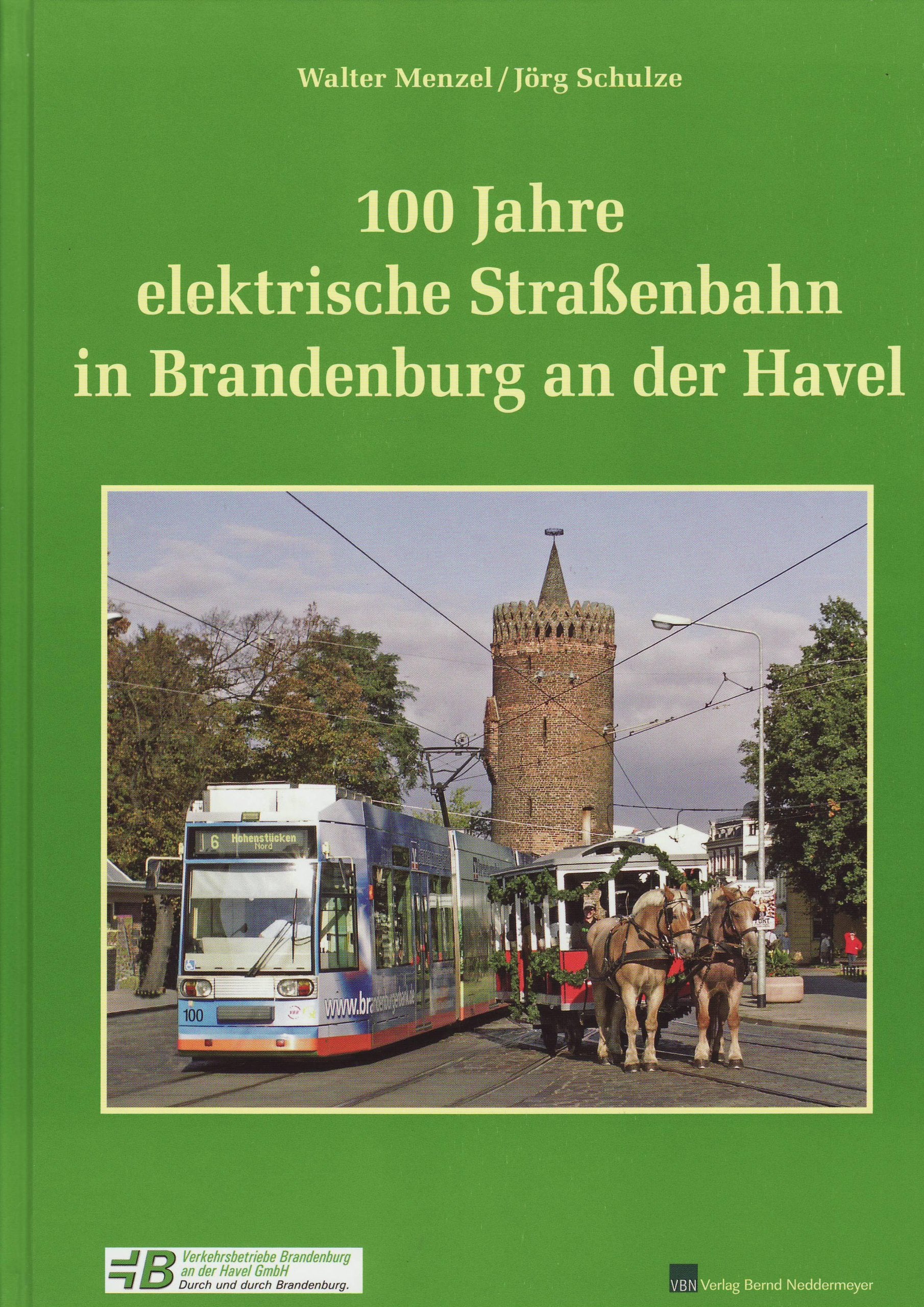 100 Jahre elektrische Straßenbahn in Brandenburg an der Havel Politics & History