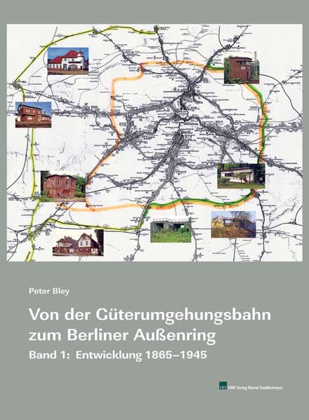 Von der Güterumgehungsbahn zum Berliner Außenring 01 Politics & History