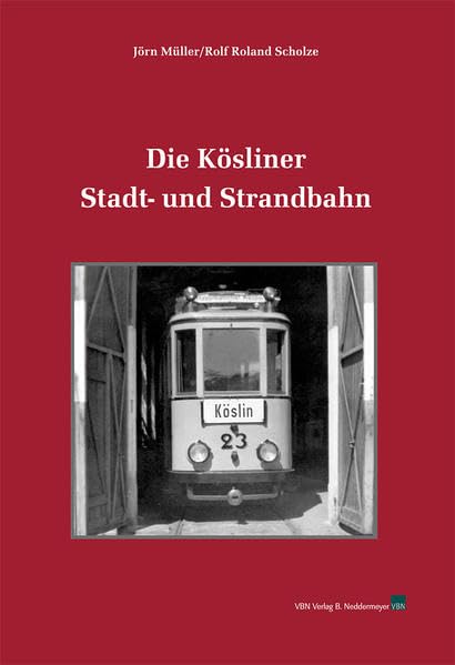 Die Kösliner Stadt- und Strandbahn book
