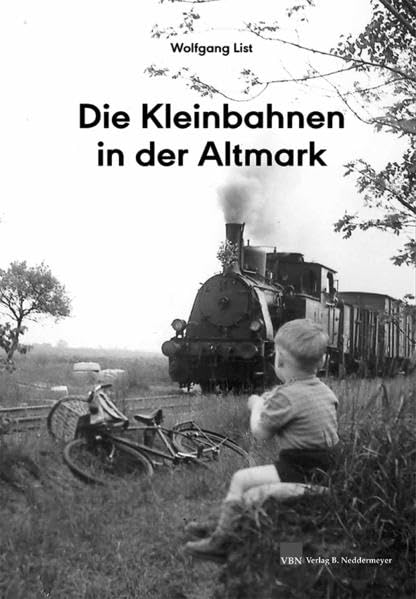 Die Kleinbahnen in der Altmark Natural Sciences