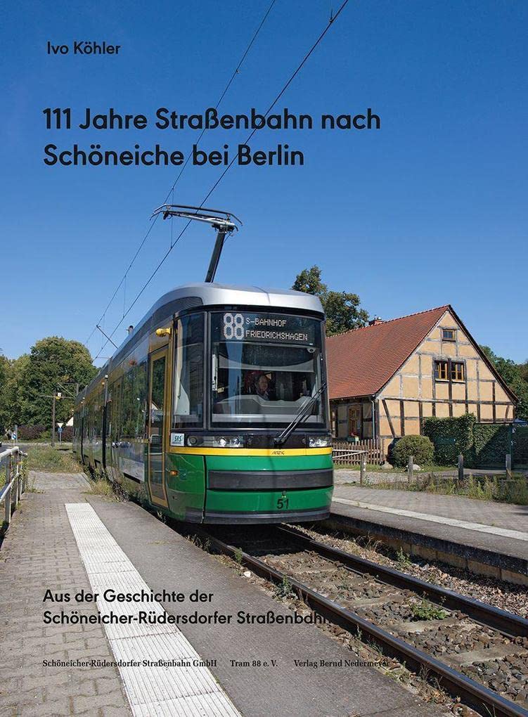 111 Jahre Straßenbahn nach Schöneiche bei Berlin Natural Sciences