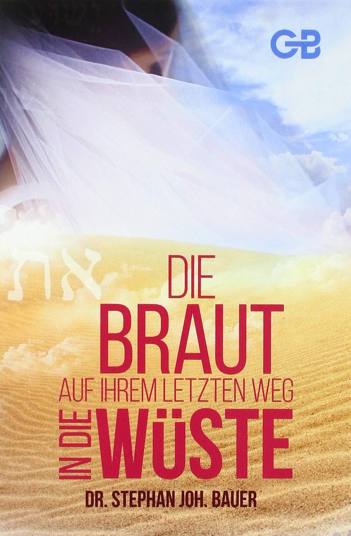 Die Braut auf Ihrem letzten Weg in die Wüste Religion & Esotericism