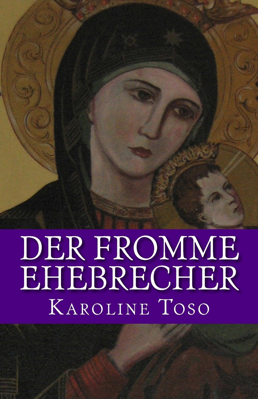 Der fromme Ehebrecher book