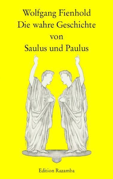 Die wahre Geschichte von Saulus und Paulus Contemporary literature