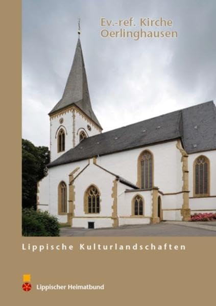 Die ev.-ref. Kirche Oerlinghausen (Lippische Kulturlandschaften) Leisure, Home & Garden