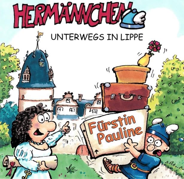 Hermännchen unterwegs in Lippe - Teil 10: Fürstin Pauline Leisure, Home & Garden