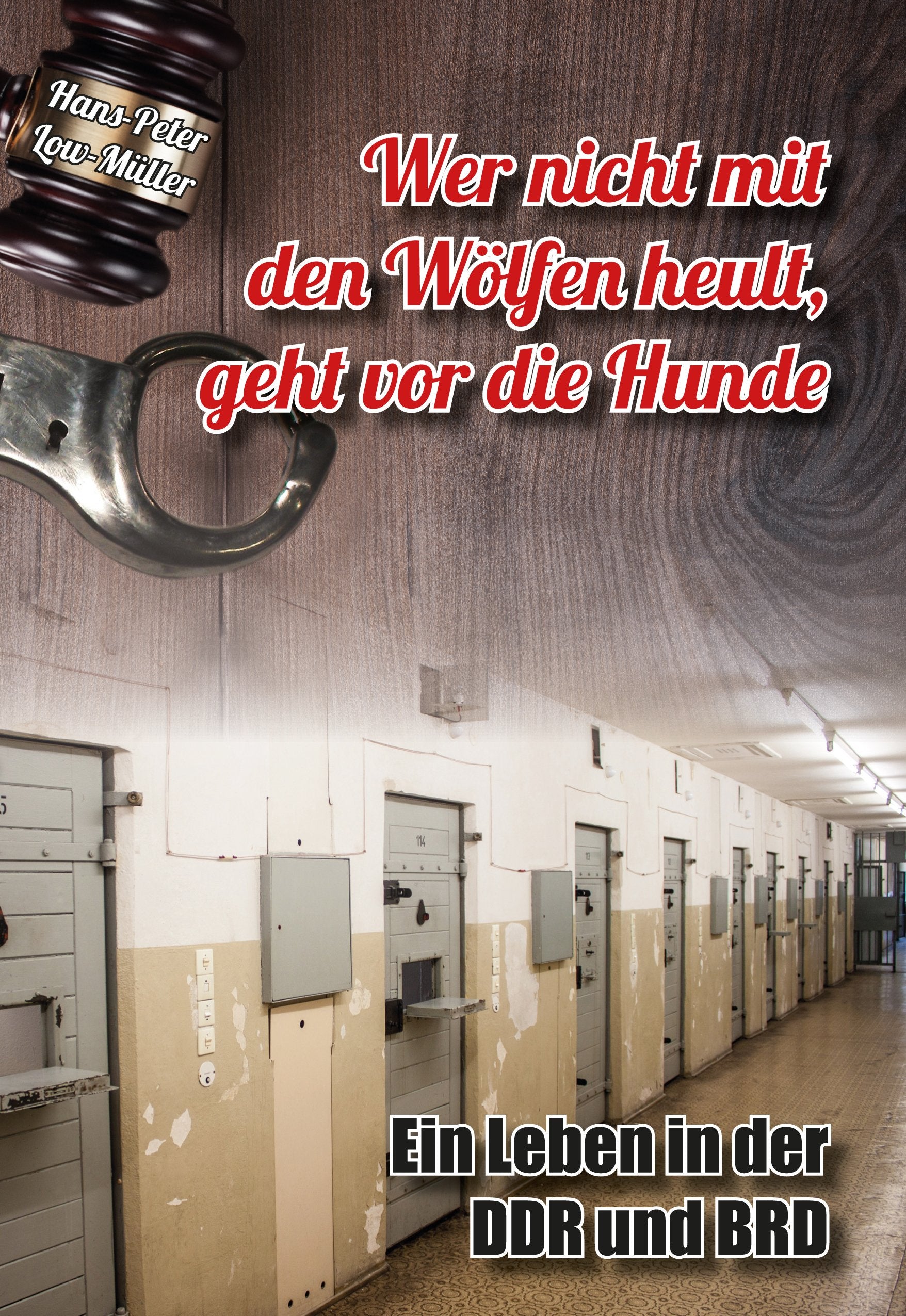 Wer nicht mit den Wölfen heult, geht vor die Hunde German history