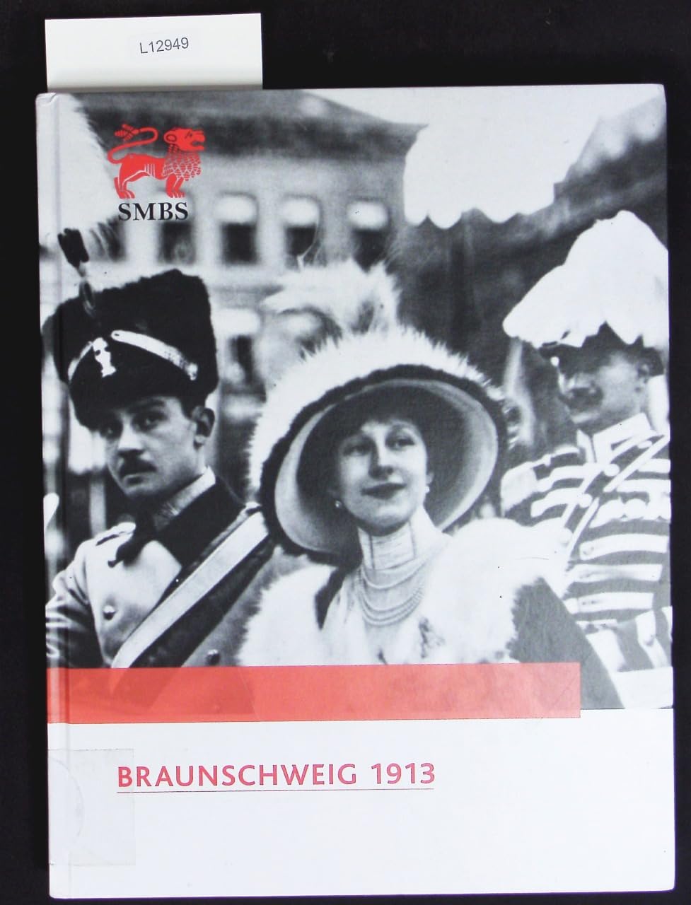 Braunschweig 1913 Politics & History