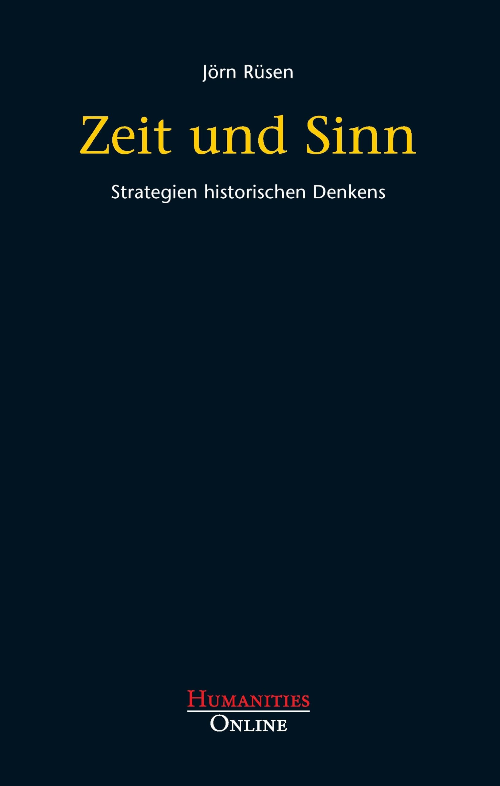 Zeit und Sinn: Strategien historischen Denkens Natural Sciences