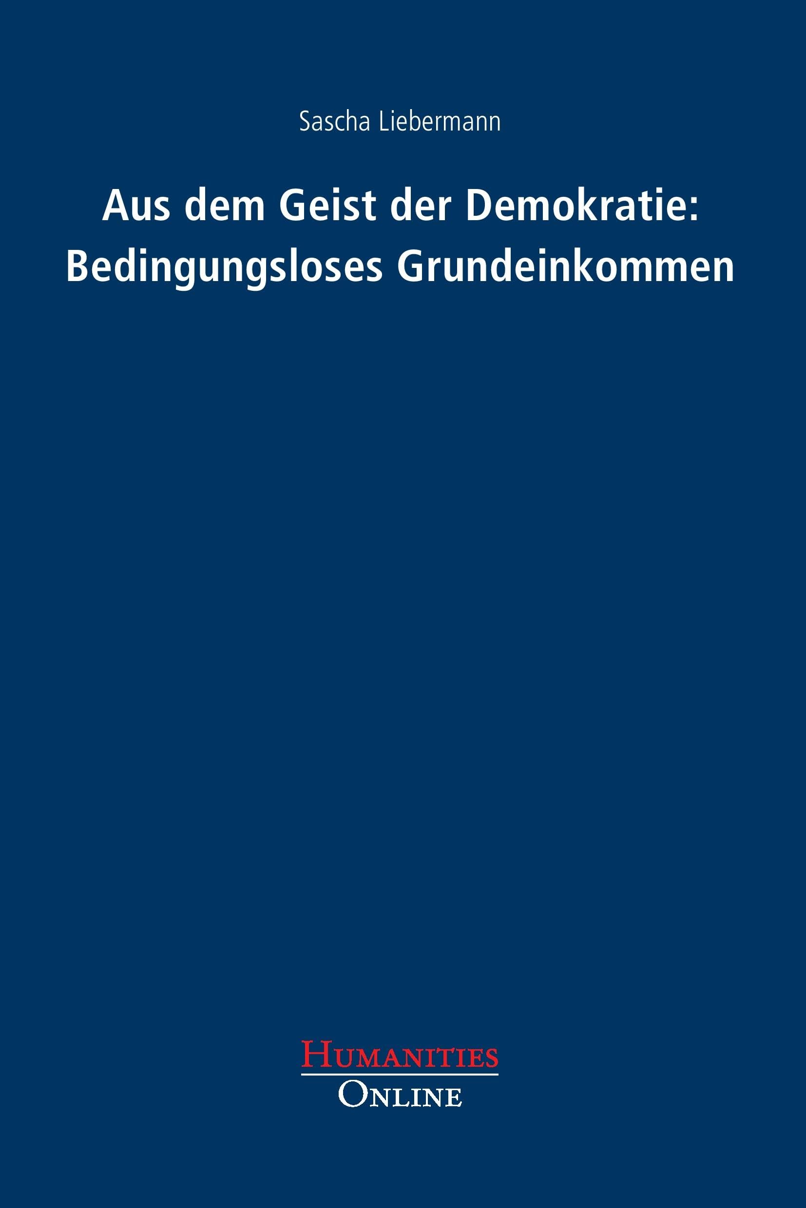 Aus dem Geist der Demokratie: Bedingungsloses Grundeinkommen Law