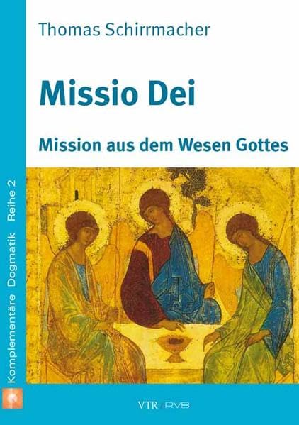 Missio Dei: Mission aus dem Wesen Gottes Religion & Esotericism