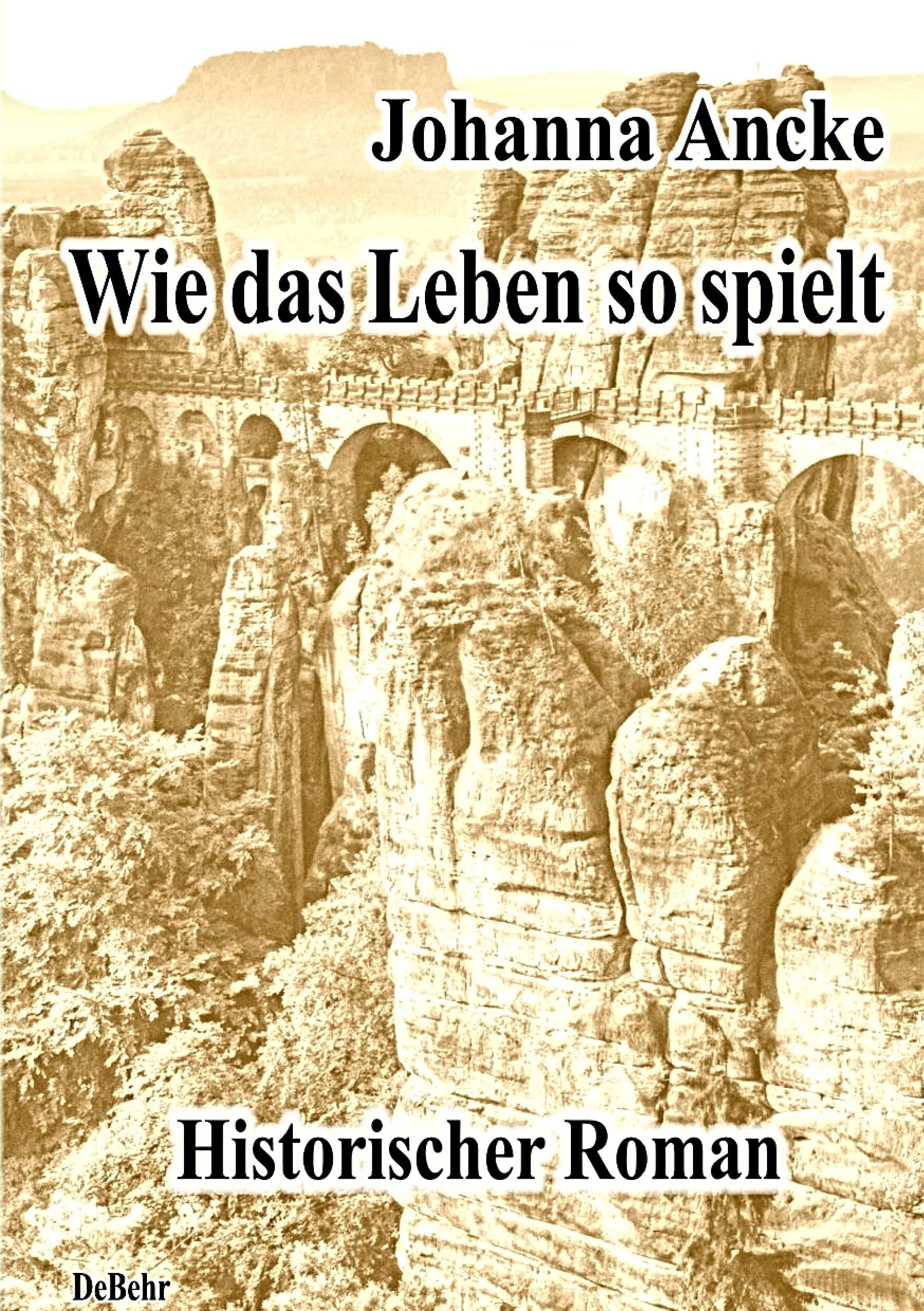 Wie das Leben so spielt - Historischer Roman Historical Fiction