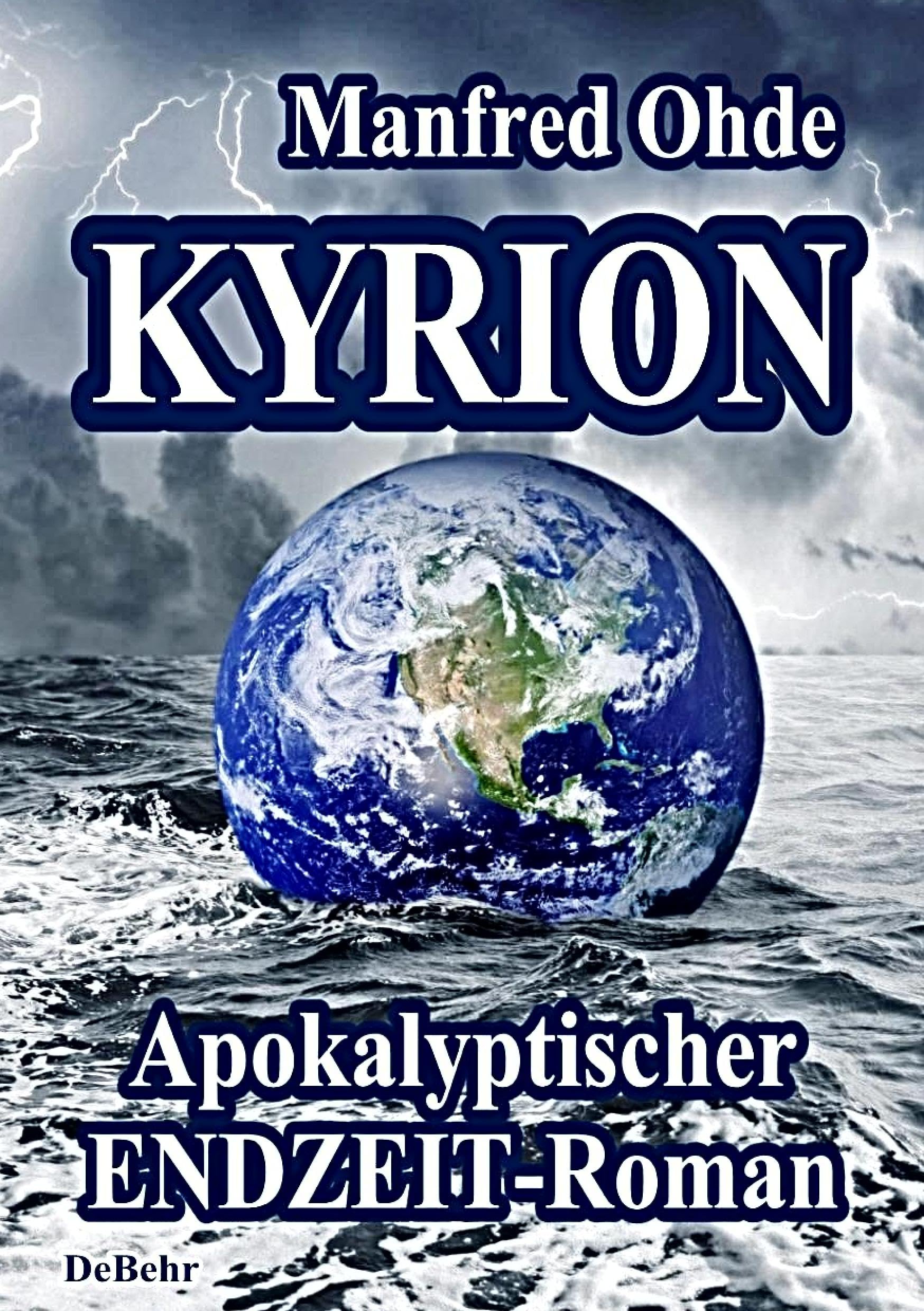 Kyrion - Apokalyptischer Endzeit - Roman Horror & Mystery