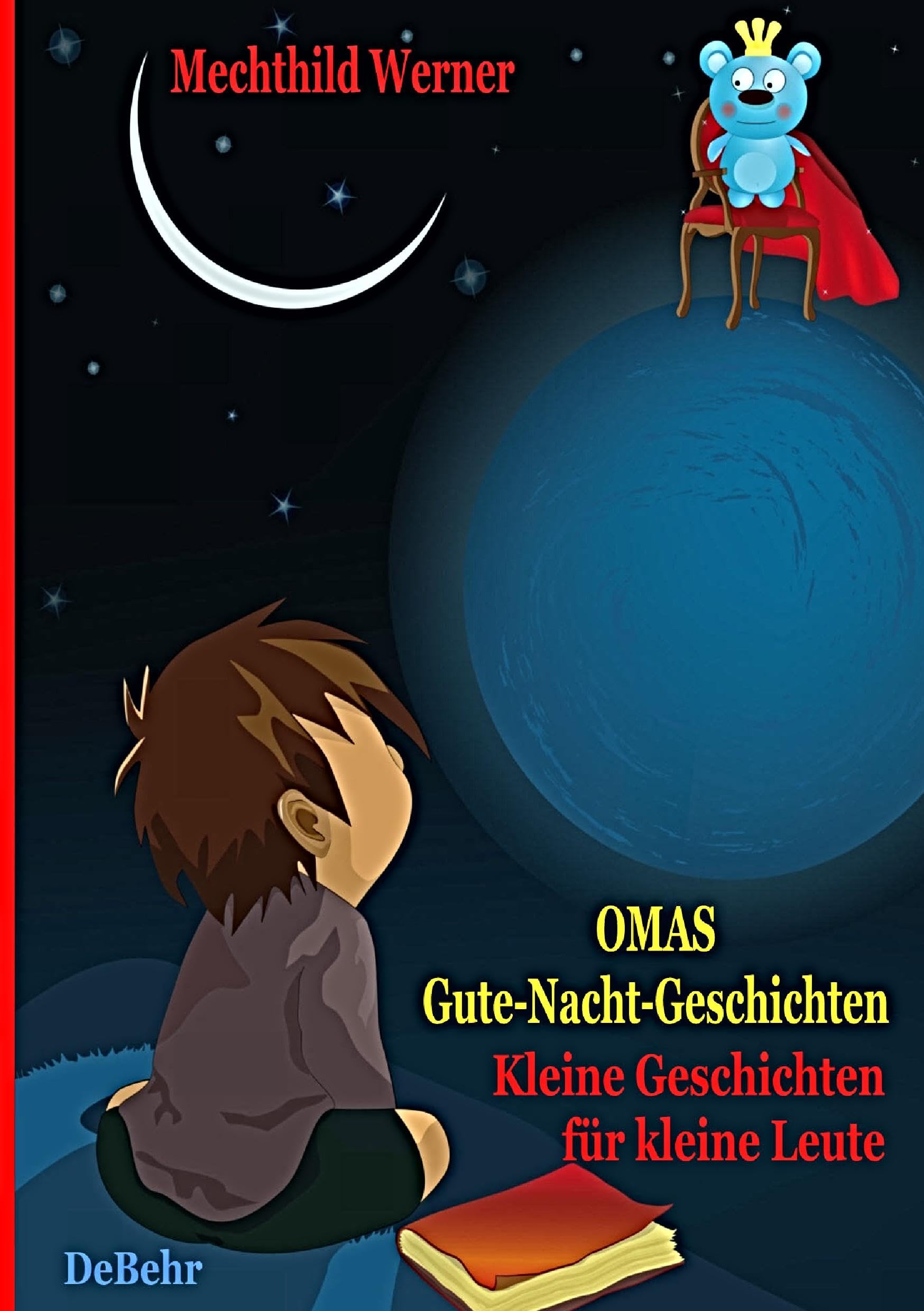 Omas Gute-Nacht-Geschichten - Kleine Geschichten für kleine Leute Novels & Short Stories