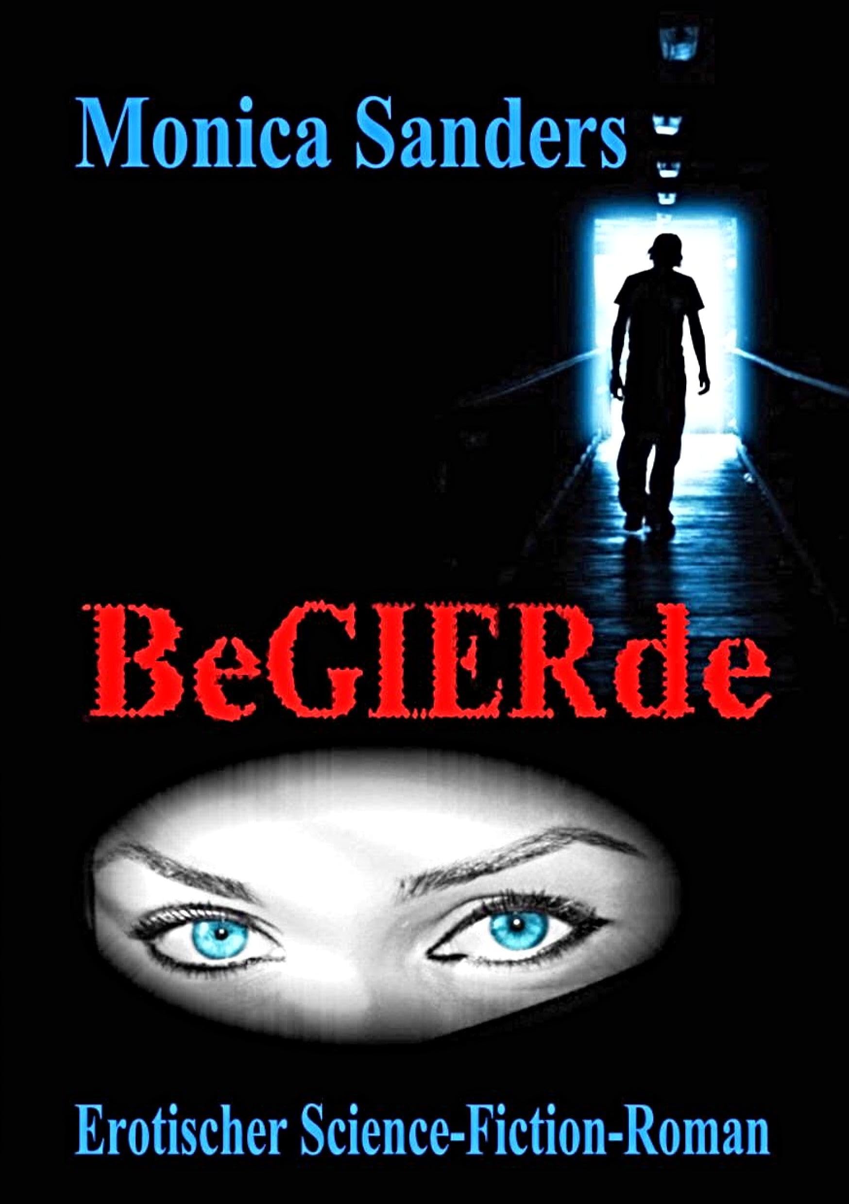 Begierde - Erotischer Science Fiction Roman Contemporary literature