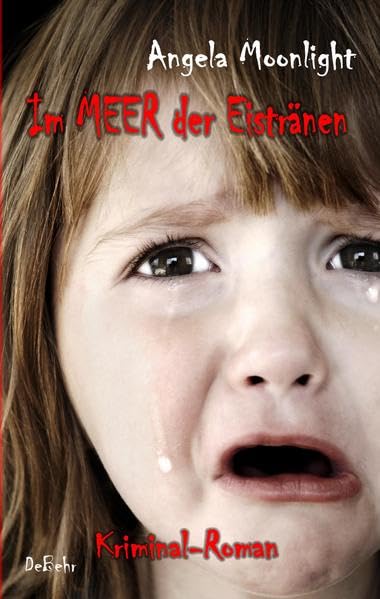 Im Meer der Eistränen - Kriminal-Roman Contemporary literature