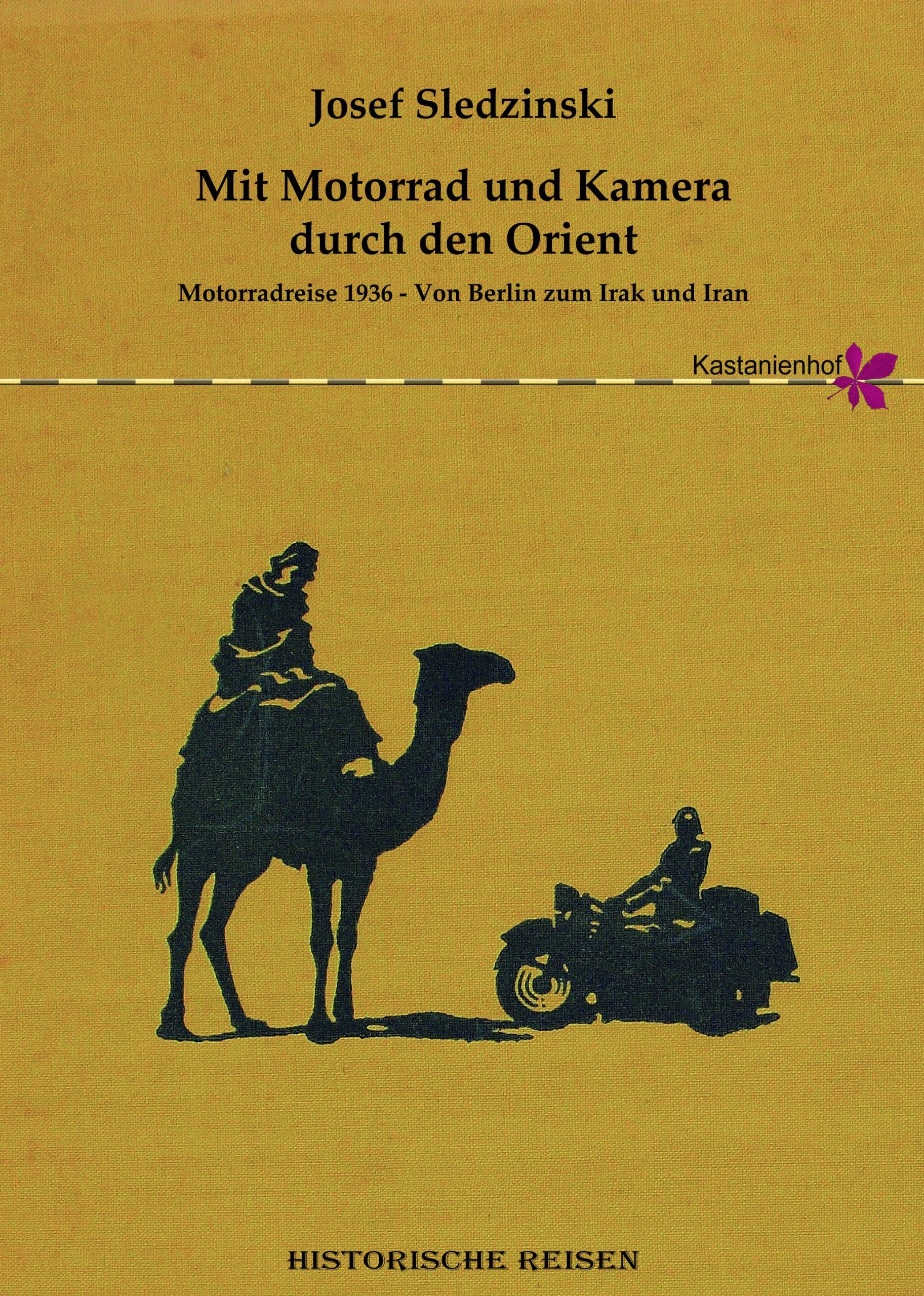 Mit Motorrad und Kamera durch den Orient: Motorradreise 1936 – Von Berlin zum Irak und Iran Leisure, Home & Garden