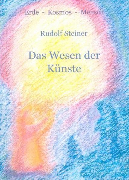 Das Wesen der Künste: Erde - Kosmos - Mensch Film, Art & Culture
