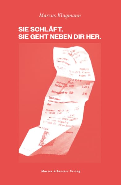 Sie schläft. Sie geht neben dir her. Contemporary literature