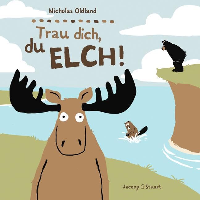 Trau dich, du Elch! Non-fiction books for kids