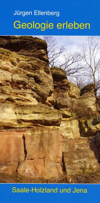 Geologie erleben: Saale-Holzland und Jena Geology & Geography