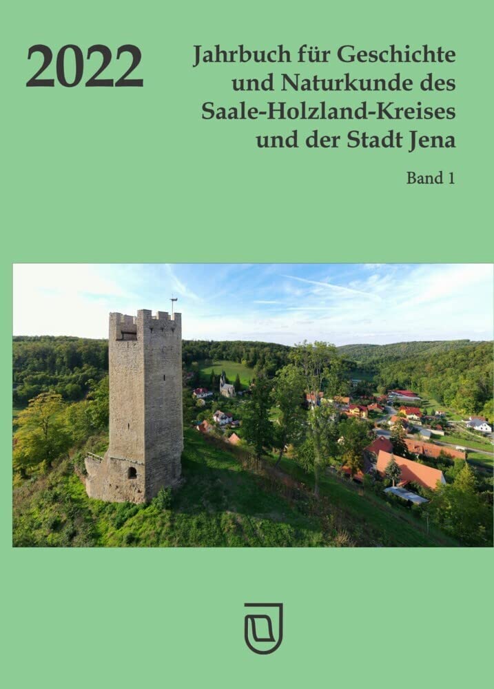 Jahrbuch für Geschichte und Naturkunde des Saale-Holzland-Kreises und der Stadt Jena: Heft 1 Reference Books