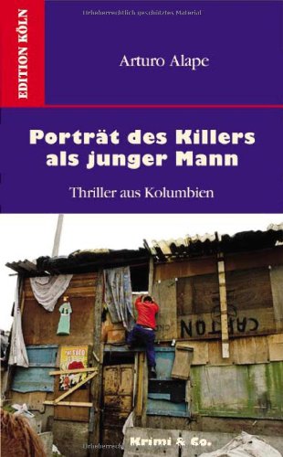 Porträt des Killers als junger Mann: Thriller aus Kolumbien Crime & Thrillers
