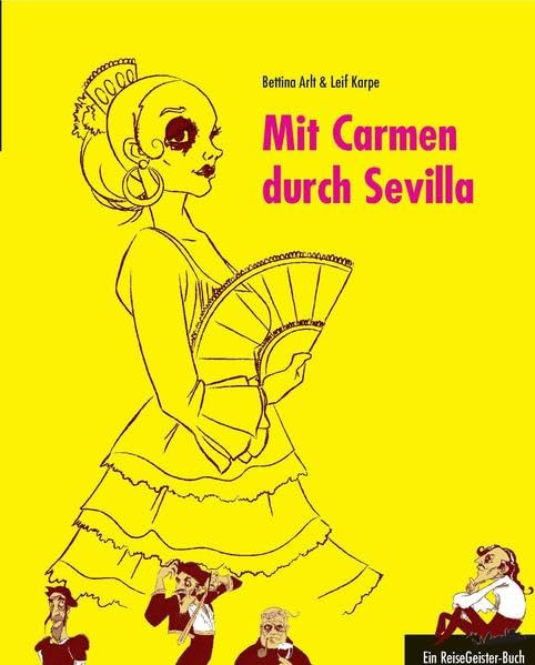 Mit Carmen durch Sevilla Leisure, Home & Garden Books