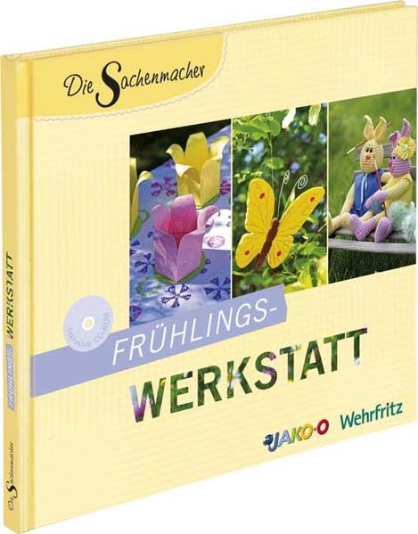 Sachenmacher: Frühlings-Werkstatt, m. CD-ROM book