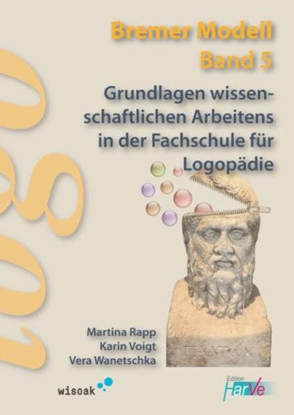 Grundlagen wissenschaftlichen Arbeitens in der Fachschule für Logopädie Medicine