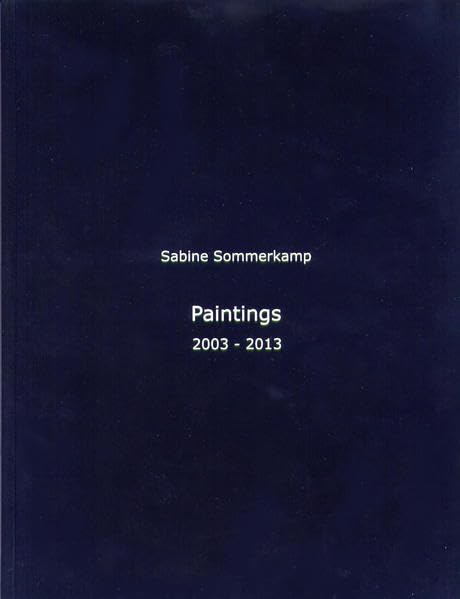 Paintings 2003 - 2013 Second-hand books on film, art and culture