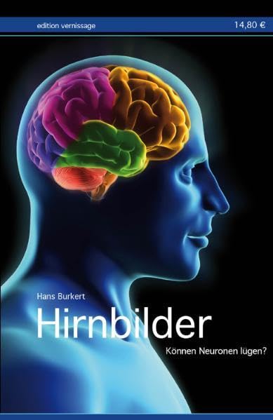 Hirnbilder: Können Neuronen lügen? Philosophy