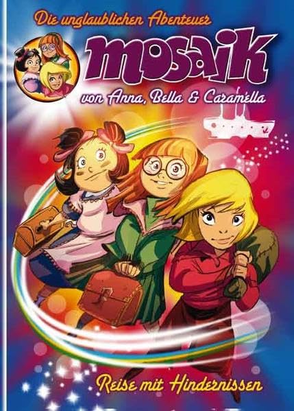 Anna, Bella & Caramella 2: Reise mit Hindernissen Manga