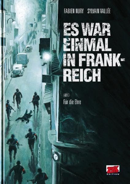 Es war einmal in Frankreich Band 3: Für die Ehre (ZACK-Edition) Manga